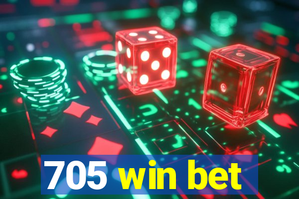 705 win bet